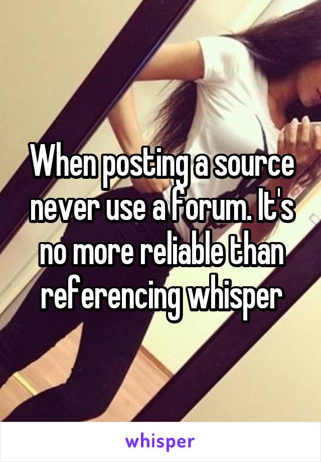 When posting a source never use a forum. It's no more reliable than referencing whisper