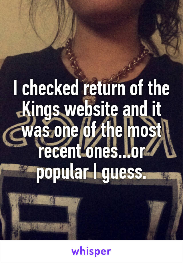 I checked return of the Kings website and it was one of the most recent ones...or popular I guess.