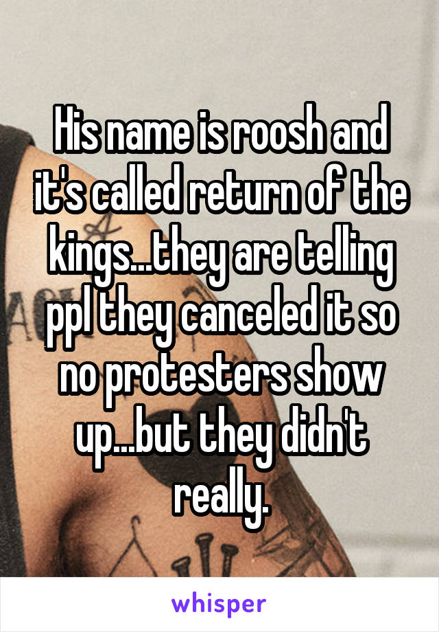 His name is roosh and it's called return of the kings...they are telling ppl they canceled it so no protesters show up...but they didn't really.