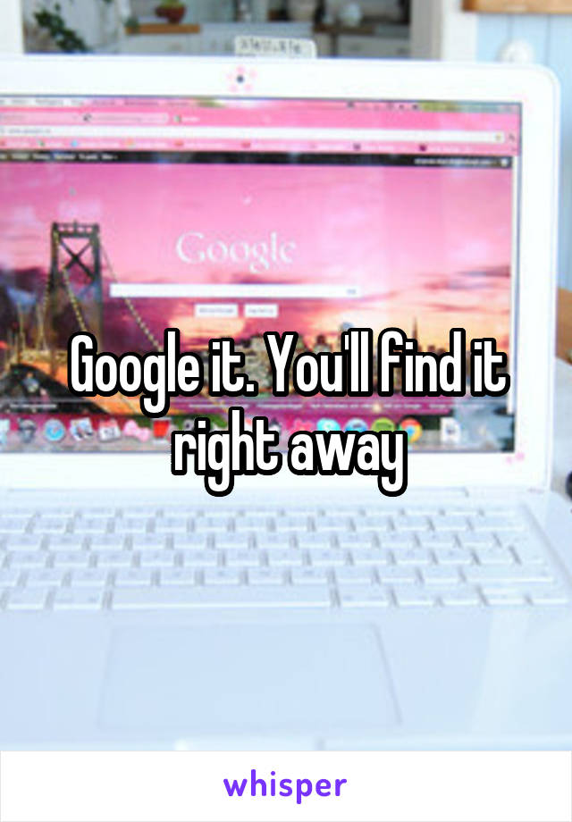 Google it. You'll find it right away