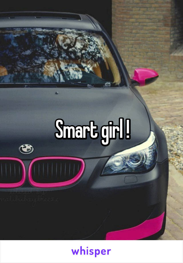 Smart girl !