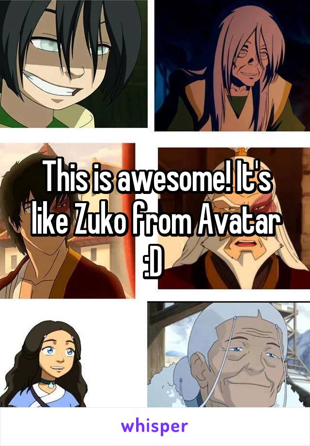 This is awesome! It's like Zuko from Avatar :D 