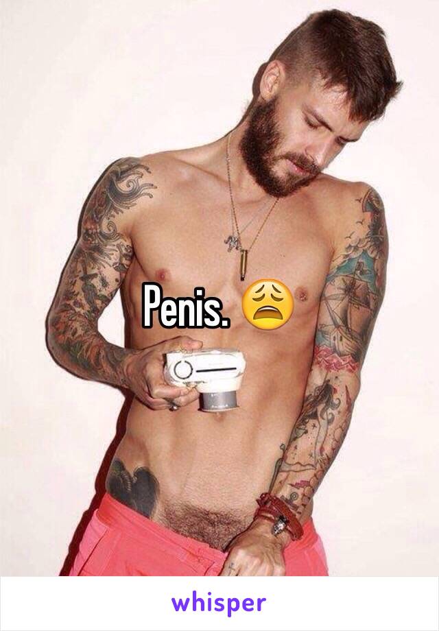 Penis. 😩
