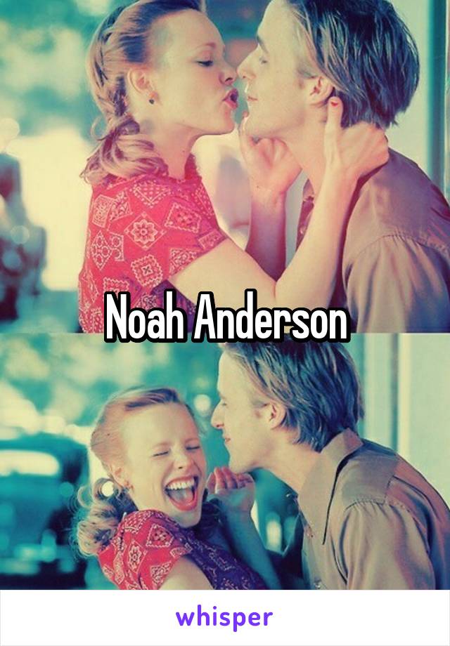 Noah Anderson