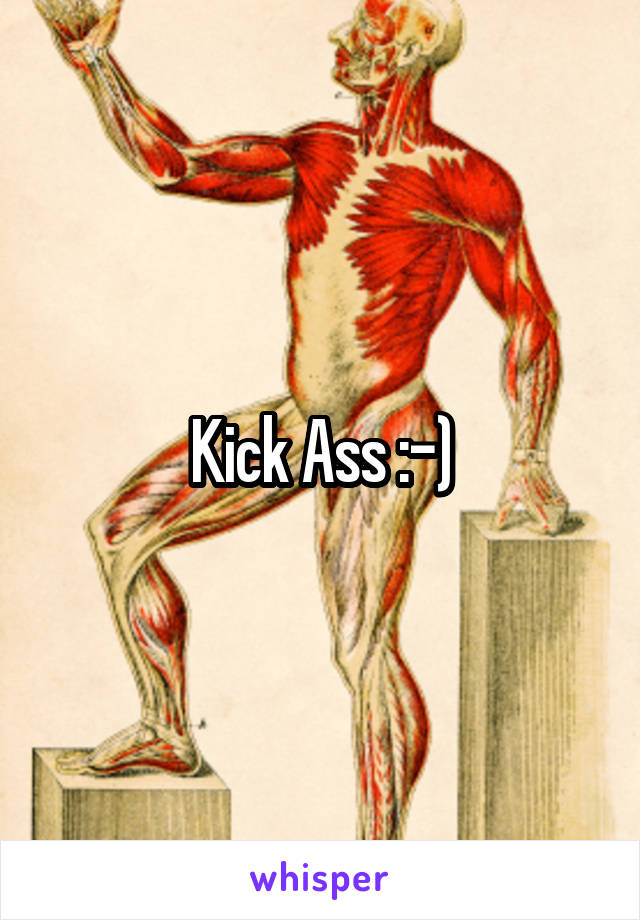 Kick Ass :-)