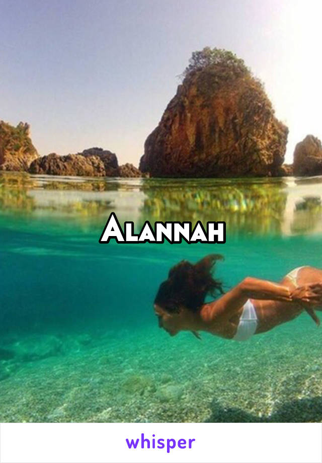 Alannah