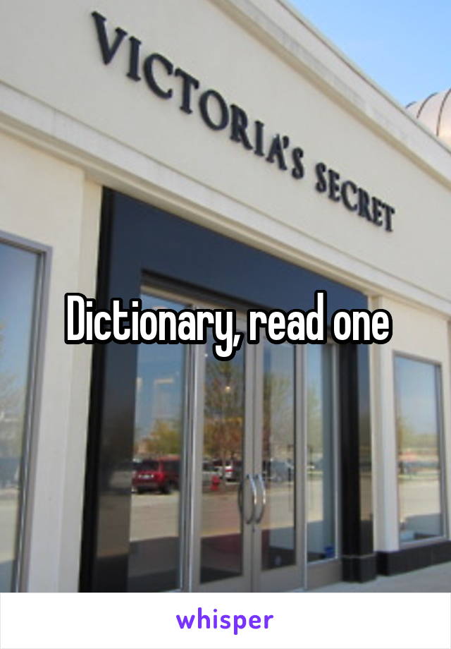 Dictionary, read one