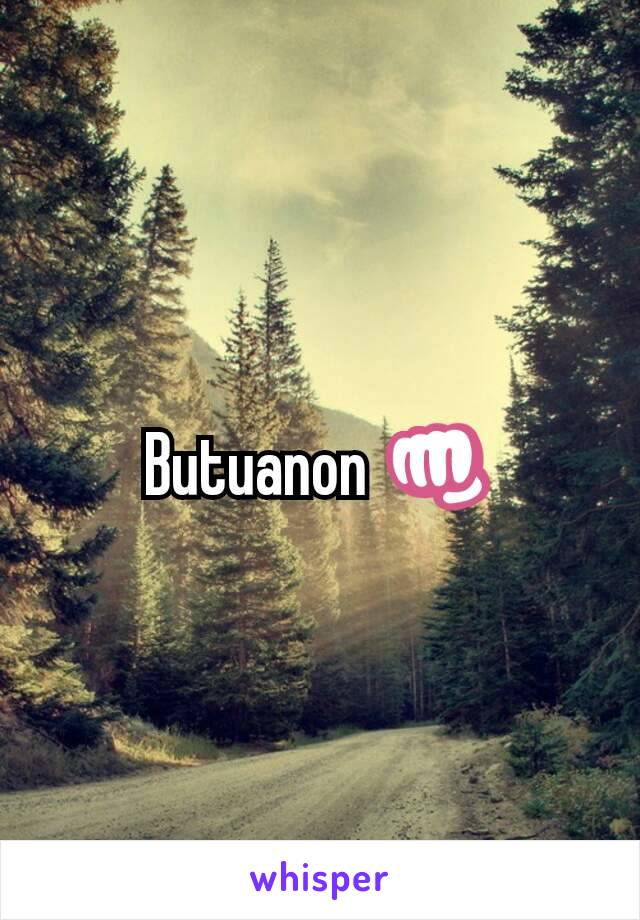 Butuanon 👊