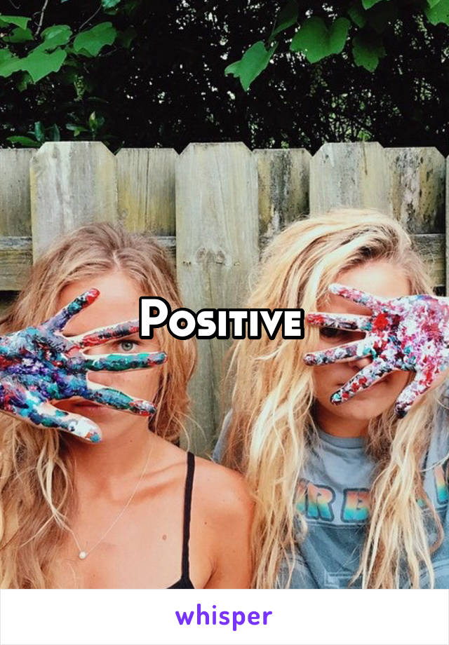 Positive 