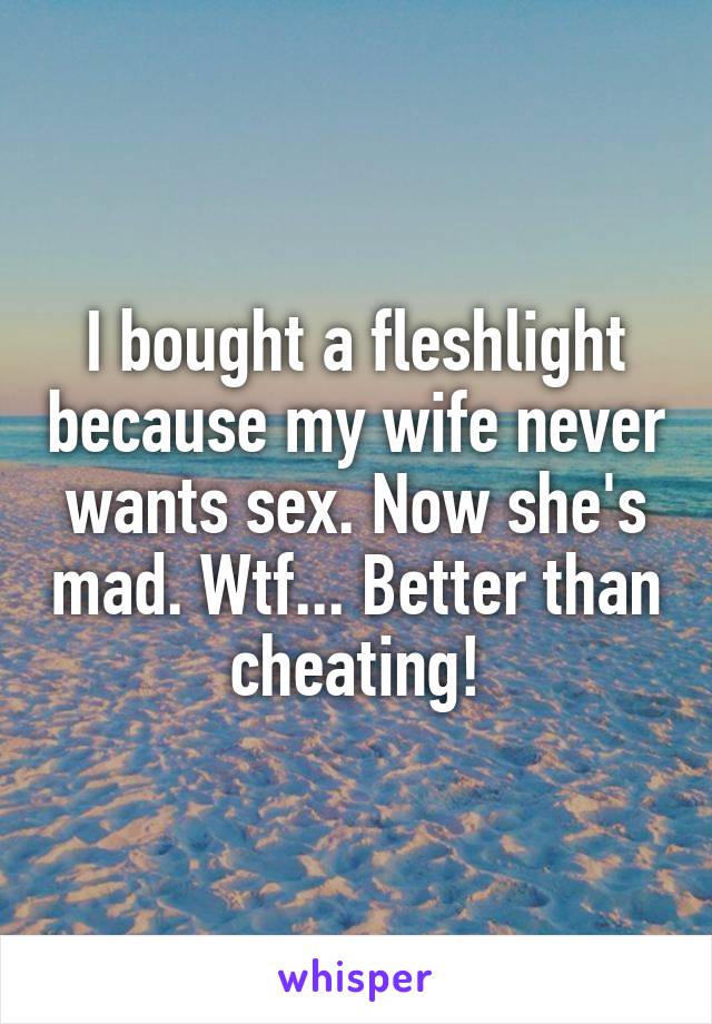 My Wife Never Wants Sex 98