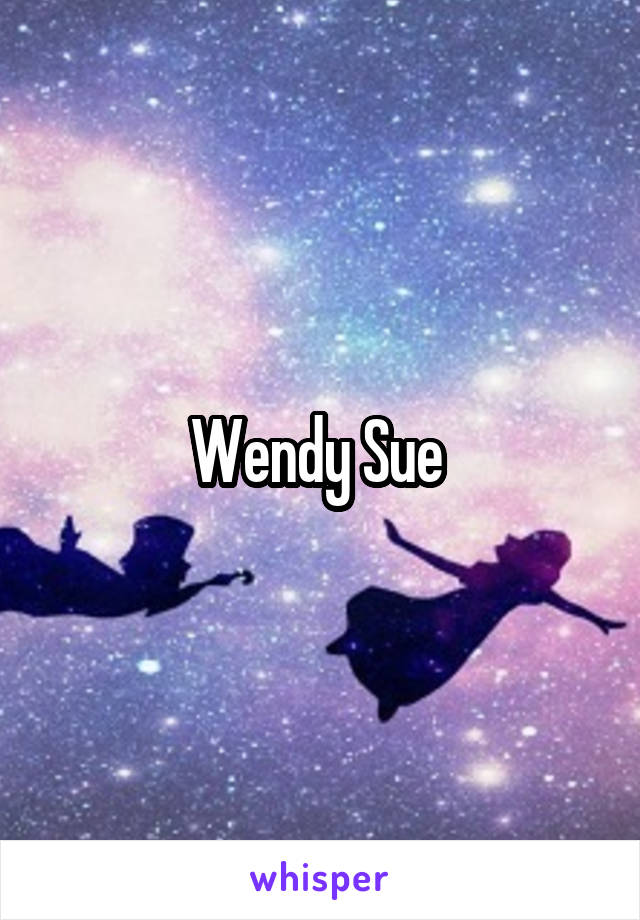 Wendy Sue 