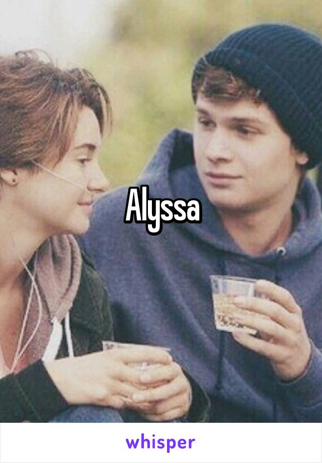 Alyssa
