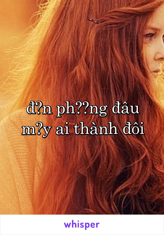 đơn phương đâu mấy ai thành đôi