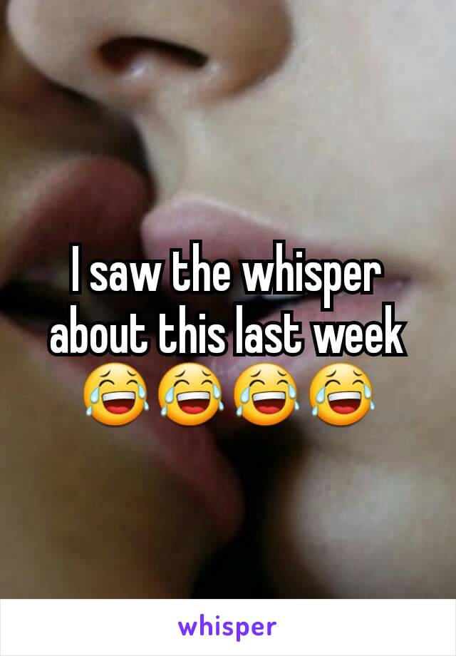 I saw the whisper about this last week 😂😂😂😂