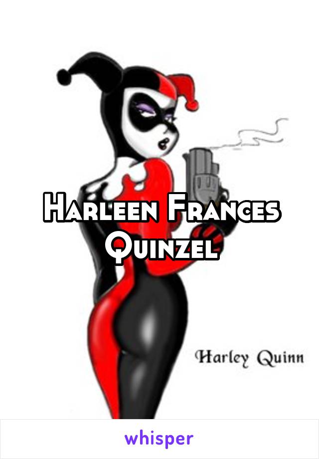 Harleen Frances Quinzel