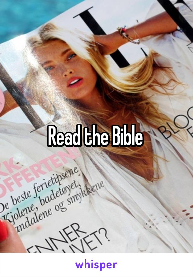 Read the Bible 