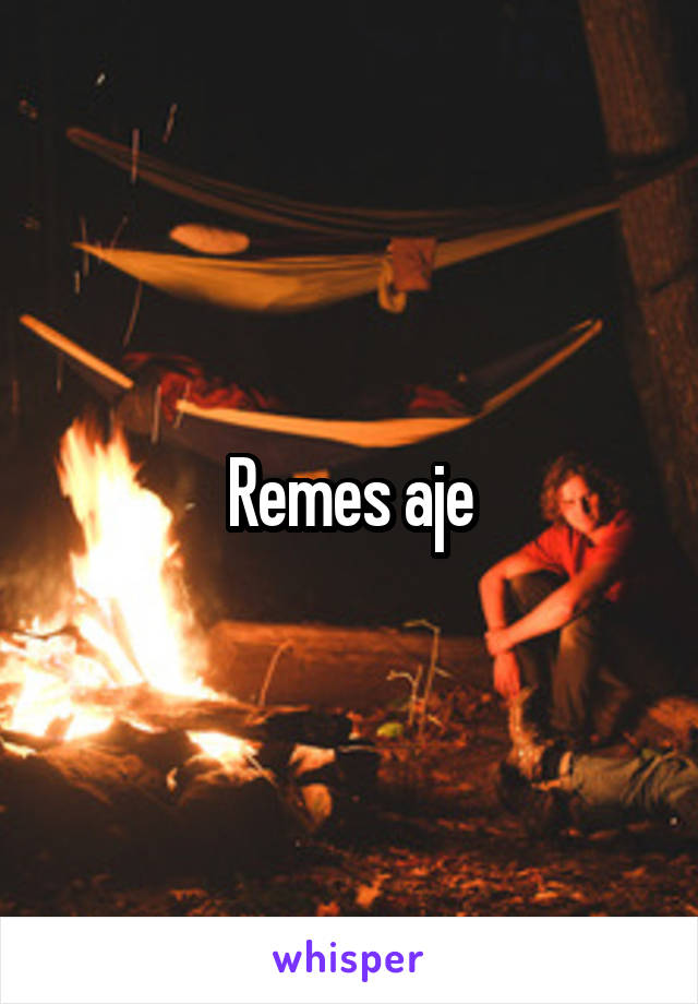 Remes aje