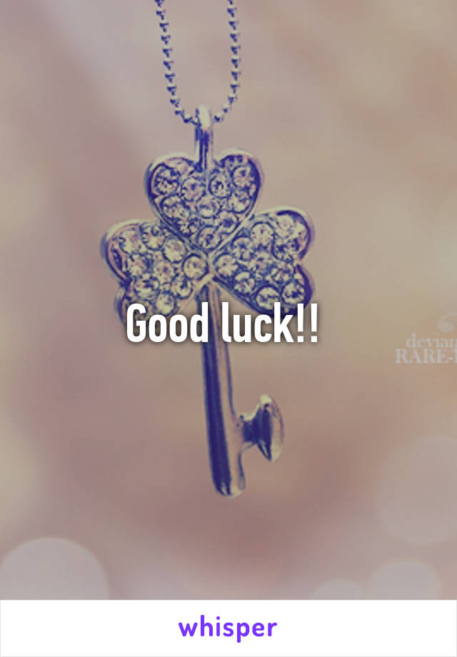 Good luck!! 