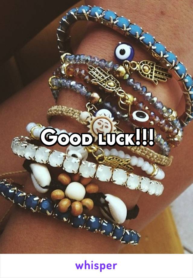 Good luck!!!