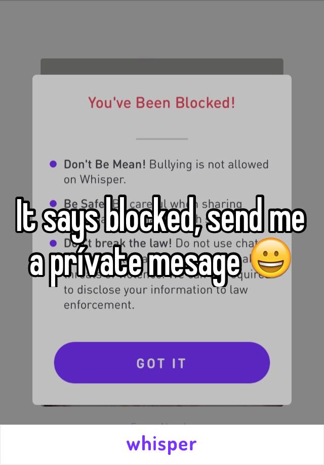 It says blocked, send me a prívate mesage 😀