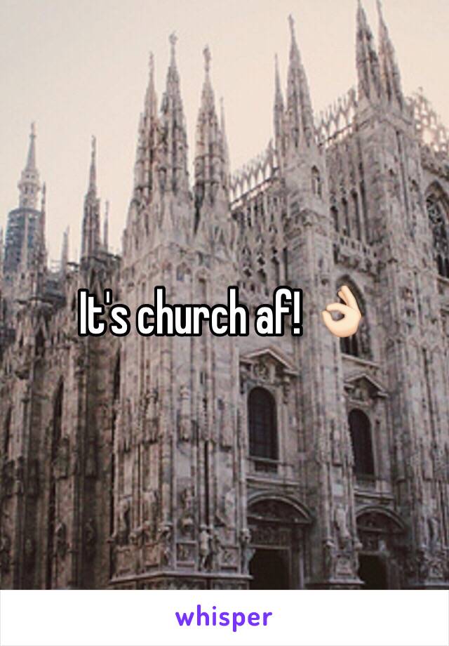 It's church af! 👌🏻