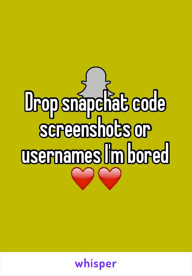 Drop snapchat code screenshots or usernames I'm bored ❤️❤️