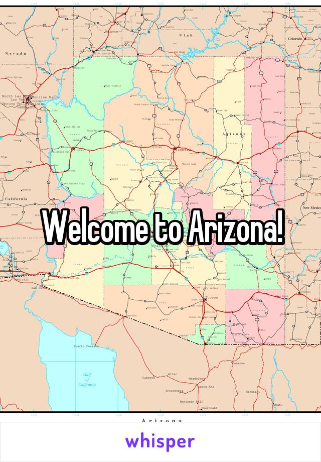 Welcome to Arizona!