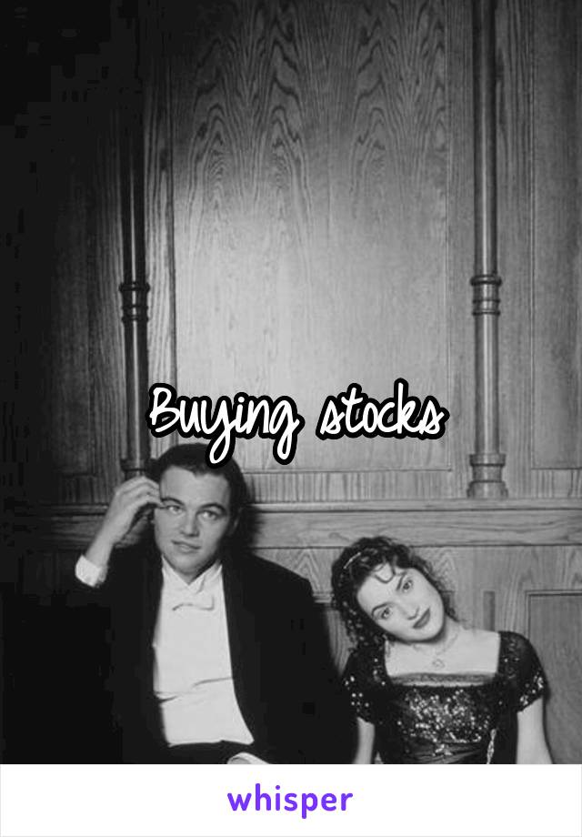 Buying stocks