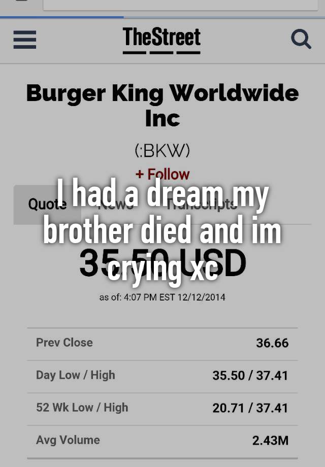 i-had-a-dream-my-brother-died-and-im-crying-xc