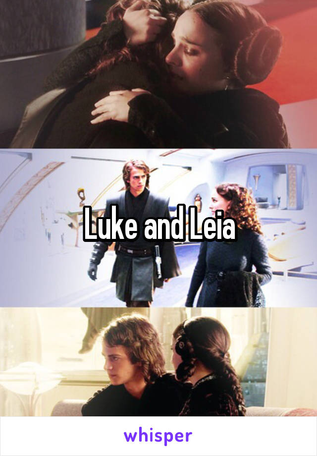 Luke and Leia