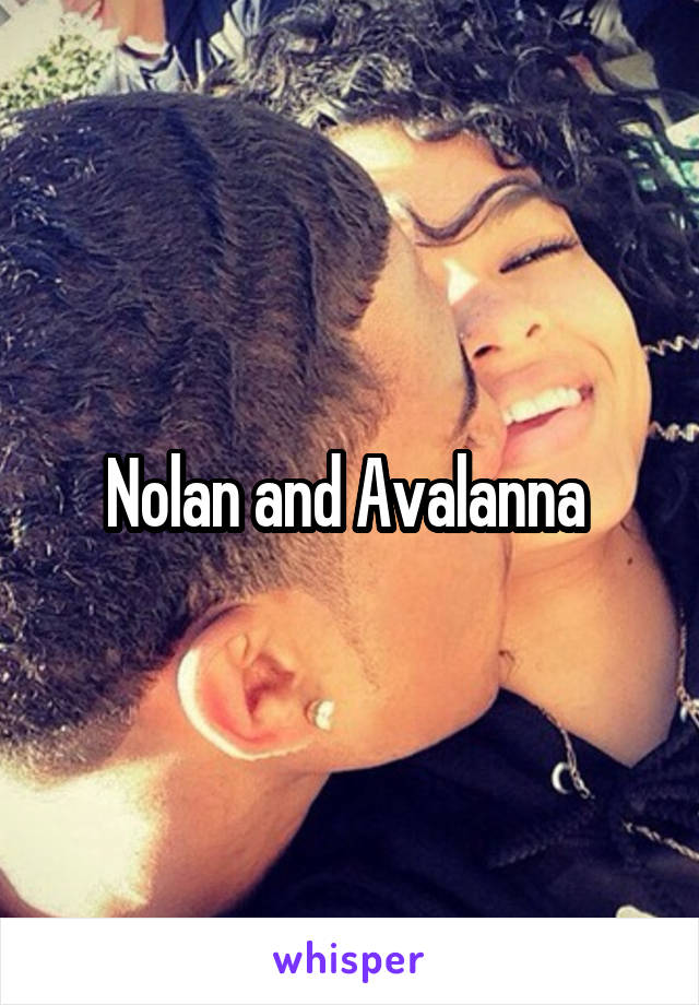 Nolan and Avalanna 