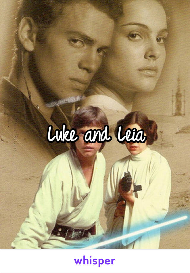 Luke and Leia