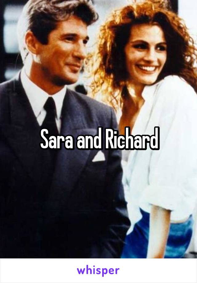 Sara and Richard