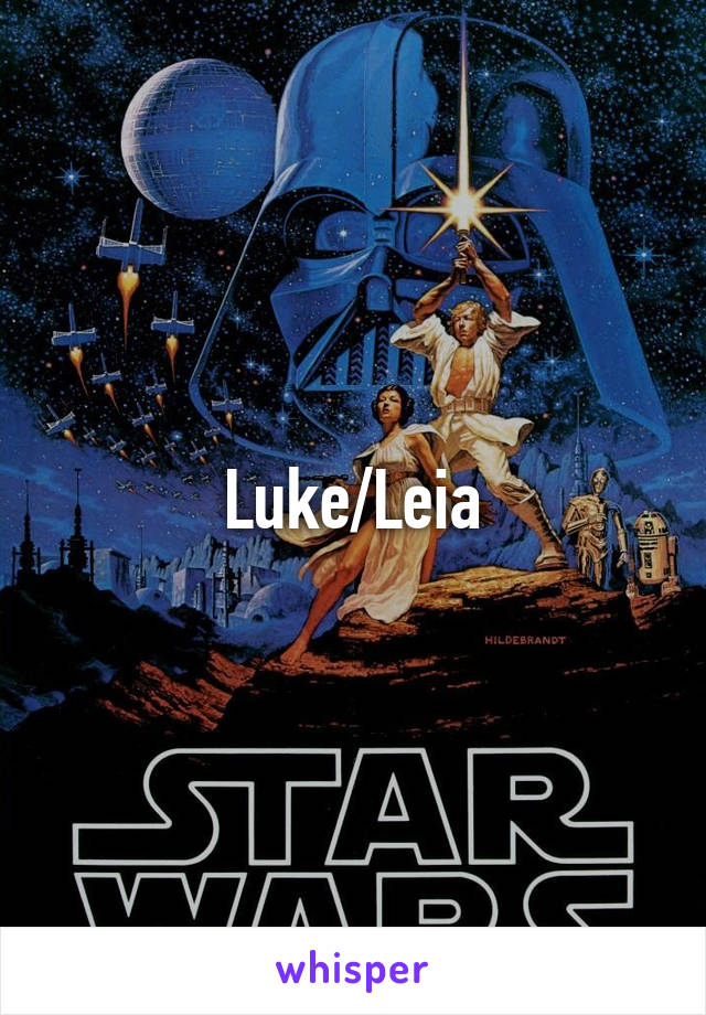 Luke/Leia