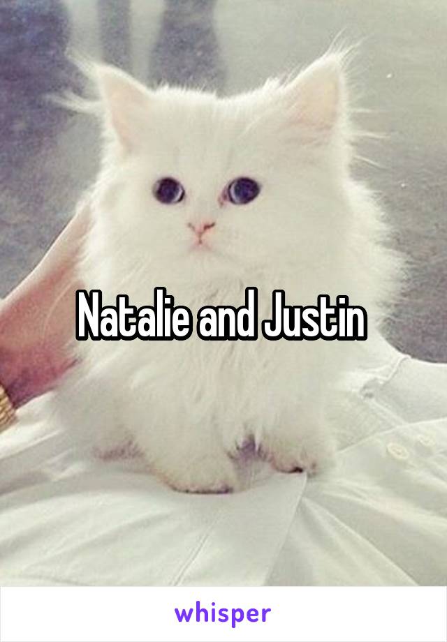 Natalie and Justin 