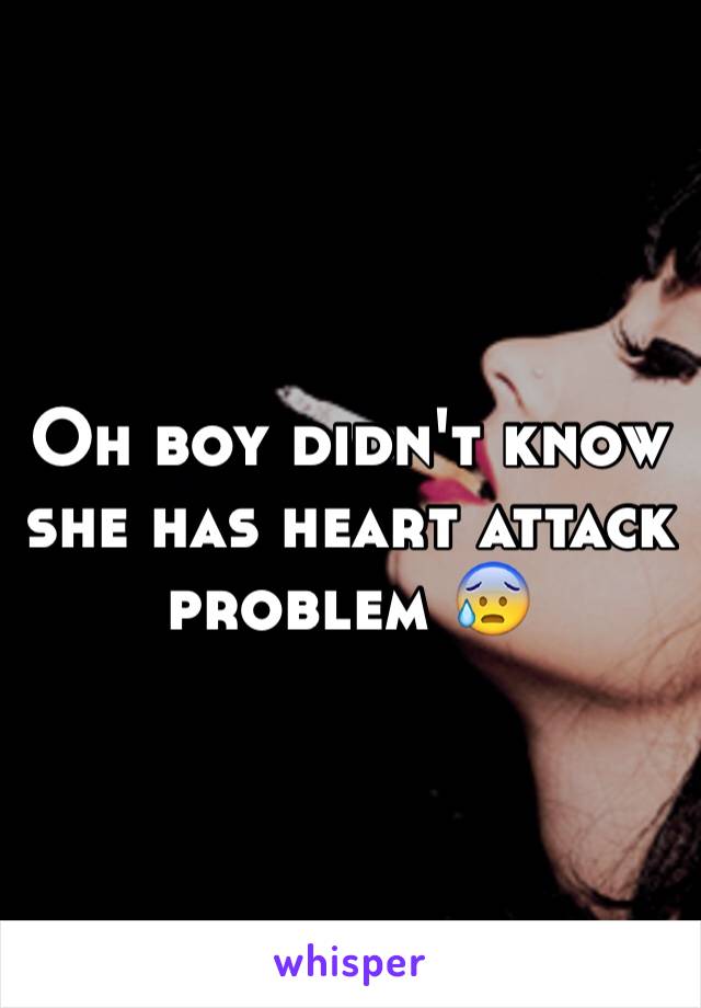 Oh boy didn't know she has heart attack problem 😰
