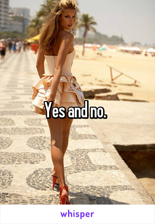 Yes and no.  