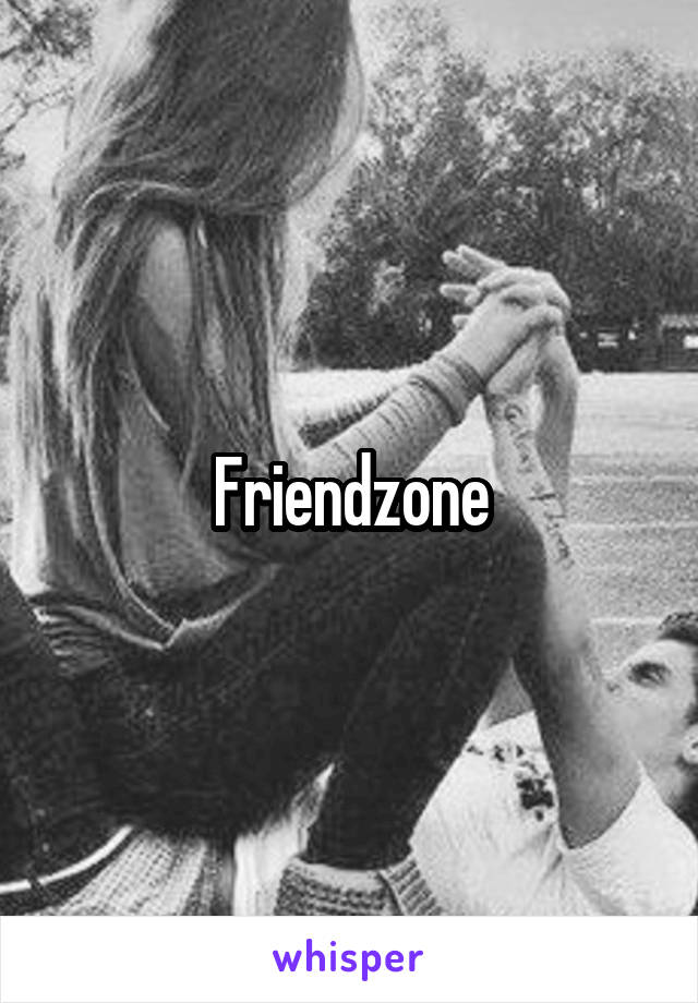 Friendzone