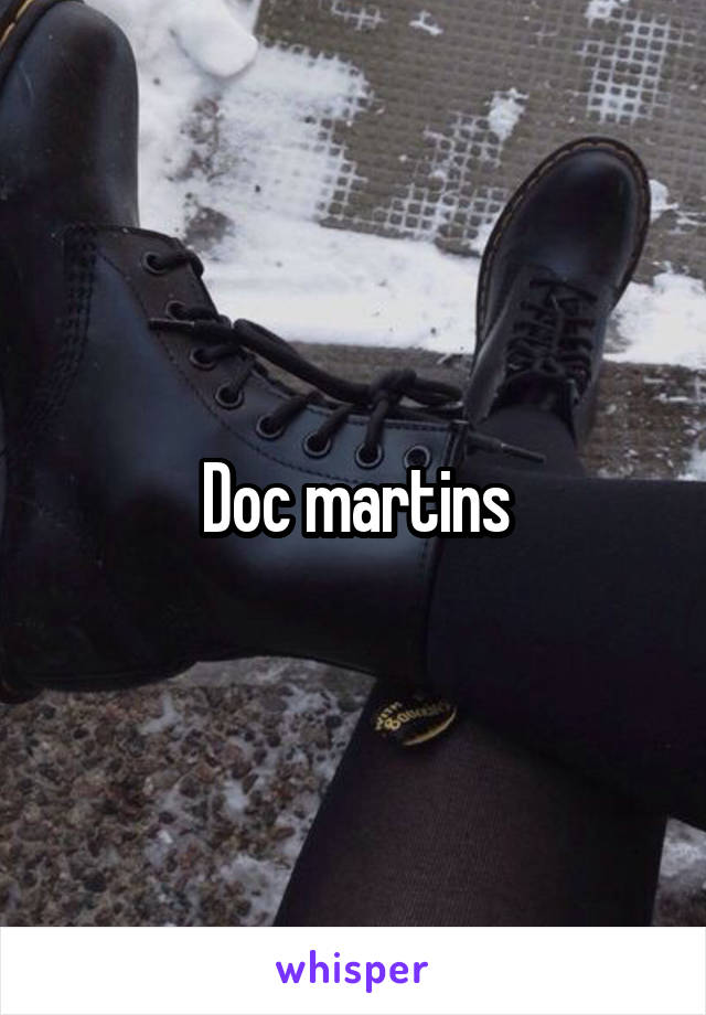 Doc martins