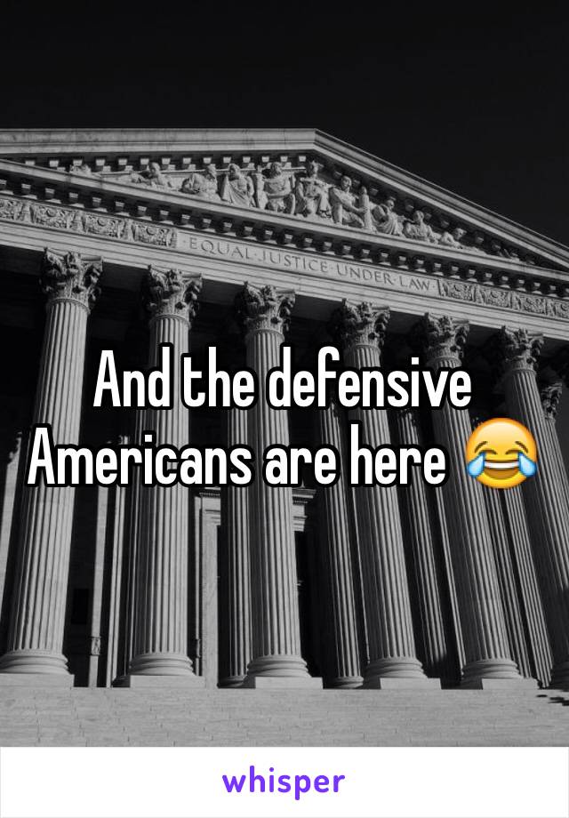 And the defensive Americans are here 😂