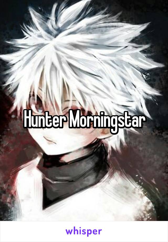 Hunter Morningstar