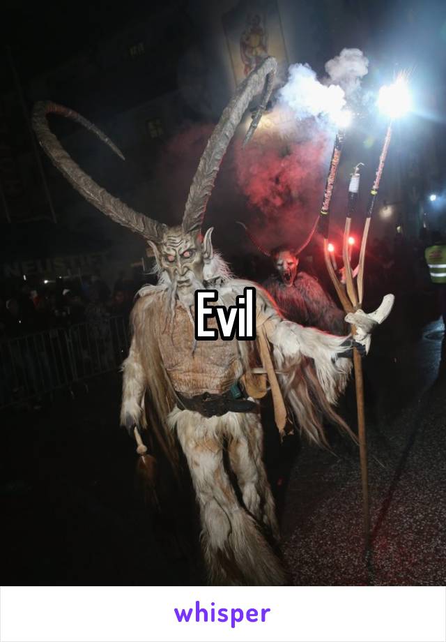 Evil