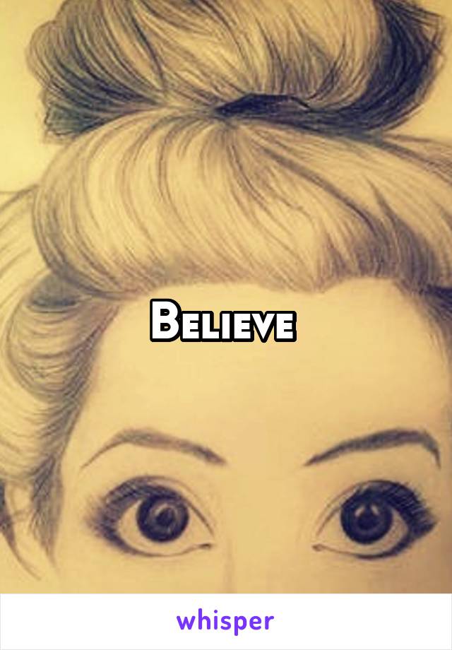 Believe 