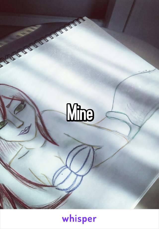 Mine