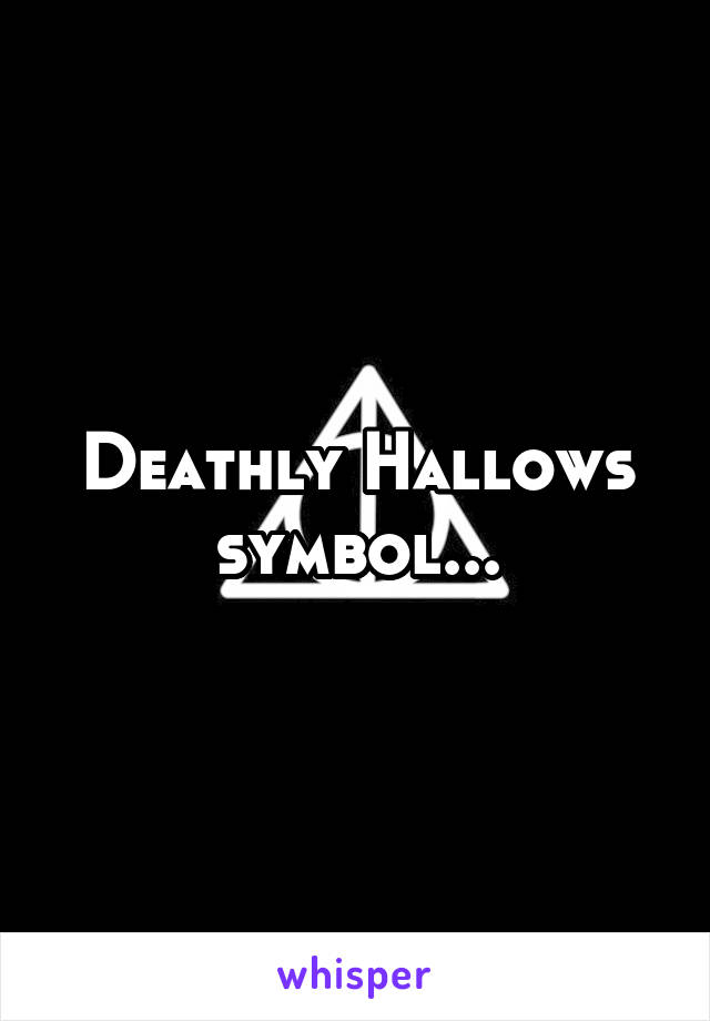 Deathly Hallows symbol...