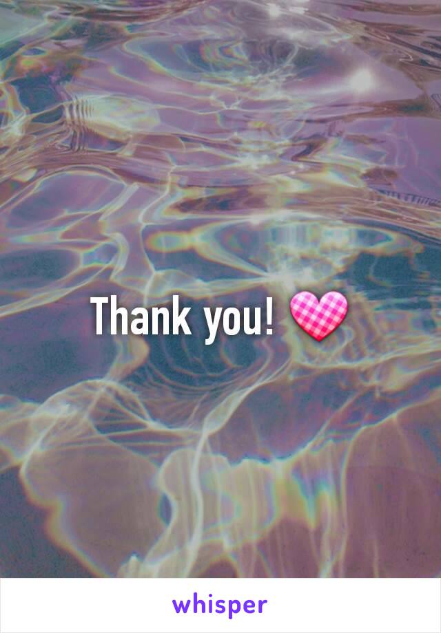 Thank you! 💟