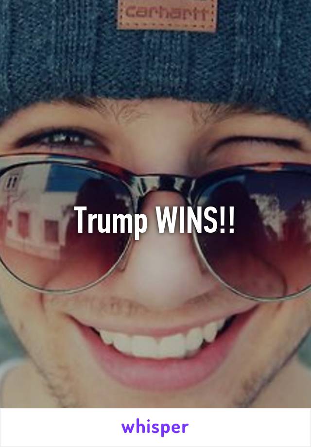 Trump WINS!!