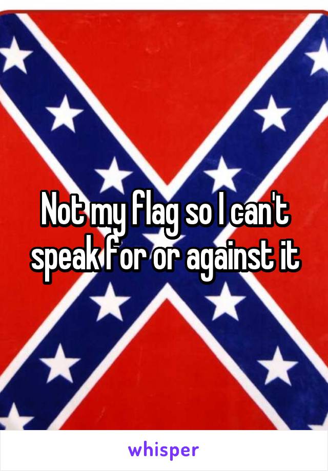 Not my flag so I can't speak for or against it