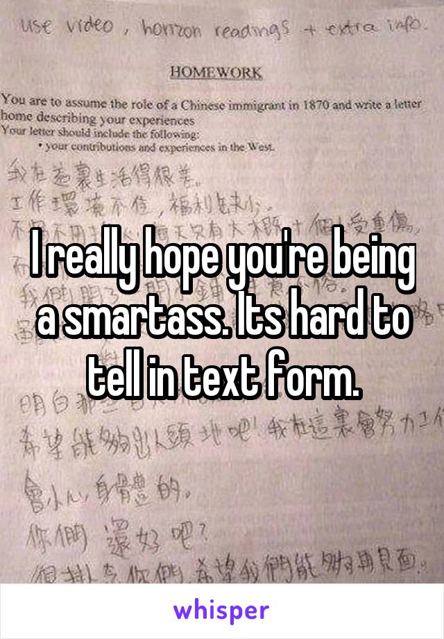 I really hope you're being a smartass. Its hard to tell in text form.