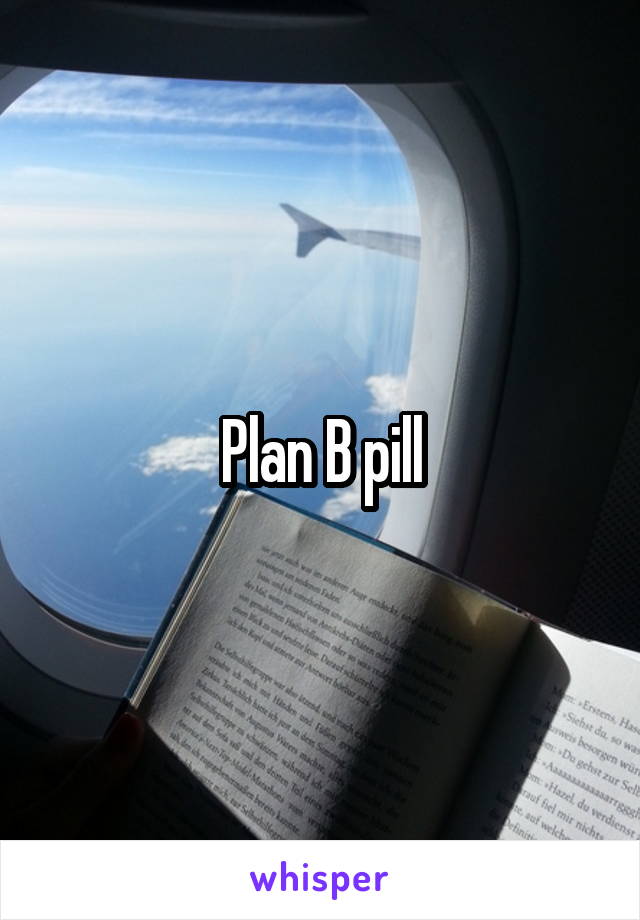 Plan B pill